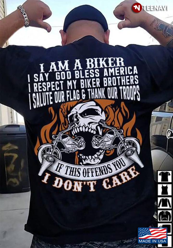 I Am A Biker I Say God Bless America