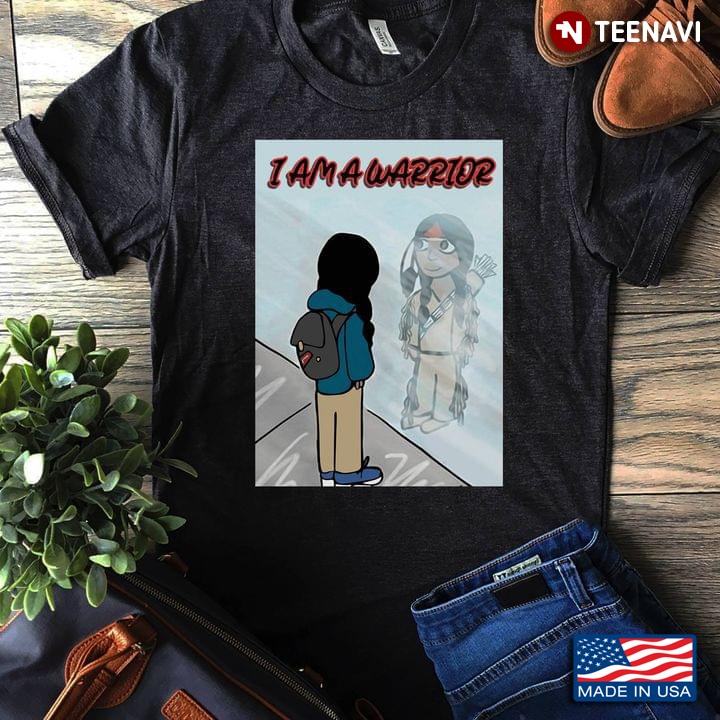 Native American I Am A Warrior Gift For Holiday