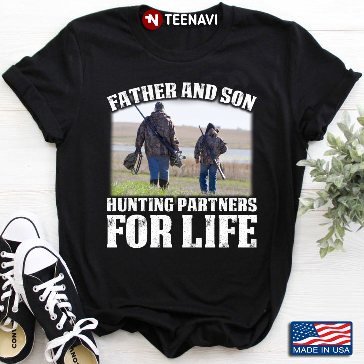 Father And Son Hunting Partners For Life for Father's Day