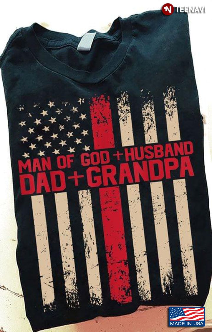 Man Of God Husband Dad Grandpa American Flag for Father's Day