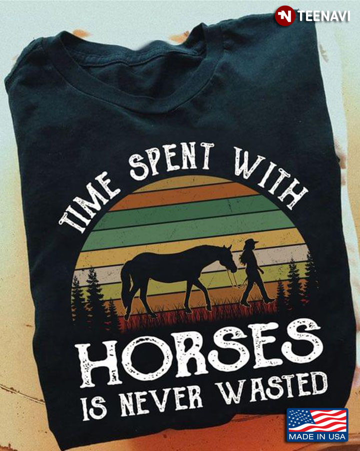 Vintage Time Spent With Horses Is Never Wasted for Horse Lover