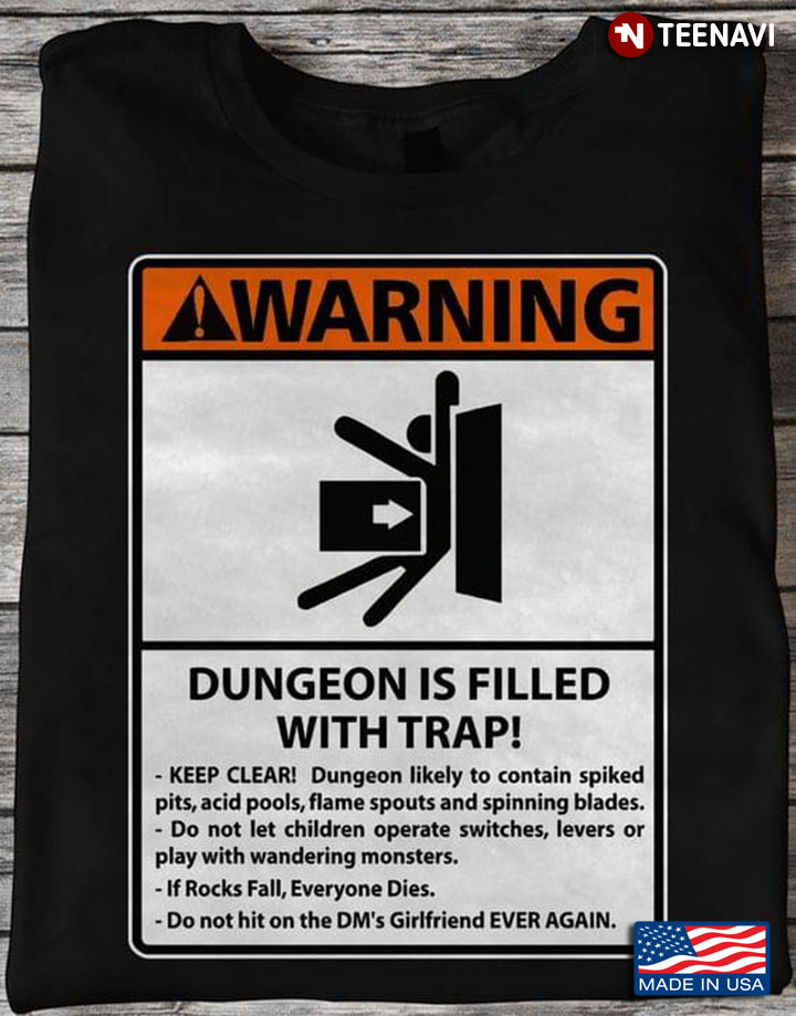Warning Dungeon Is Filled With Trap Dungeons & Dragons for Game Lover