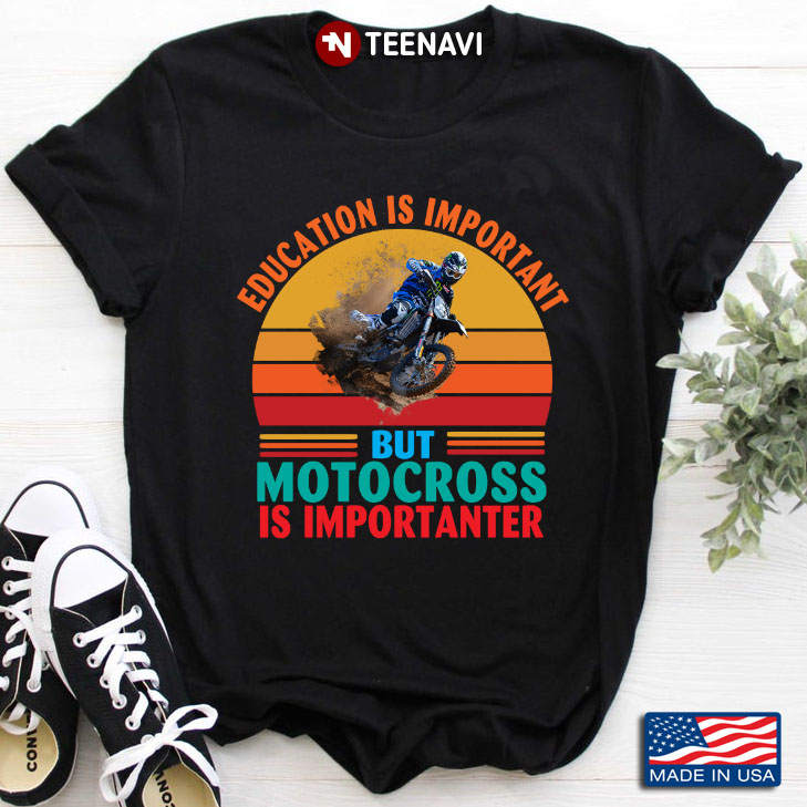 Vintage Education Is Important But Motocross Is Importanter for Biker