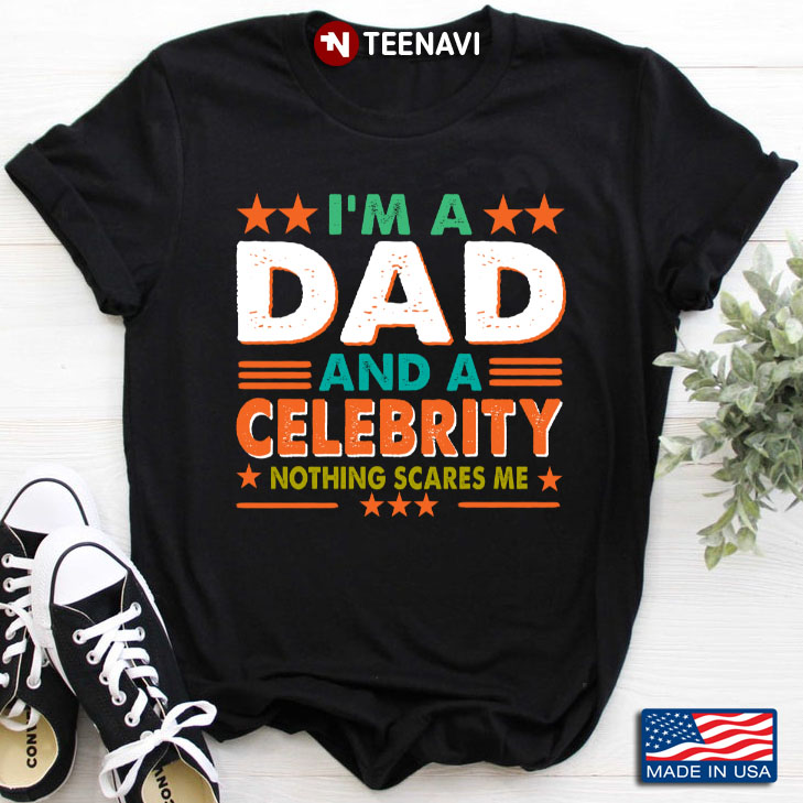 I'm A Dad And A Celebrity Nothing Scares Me for Father's Day