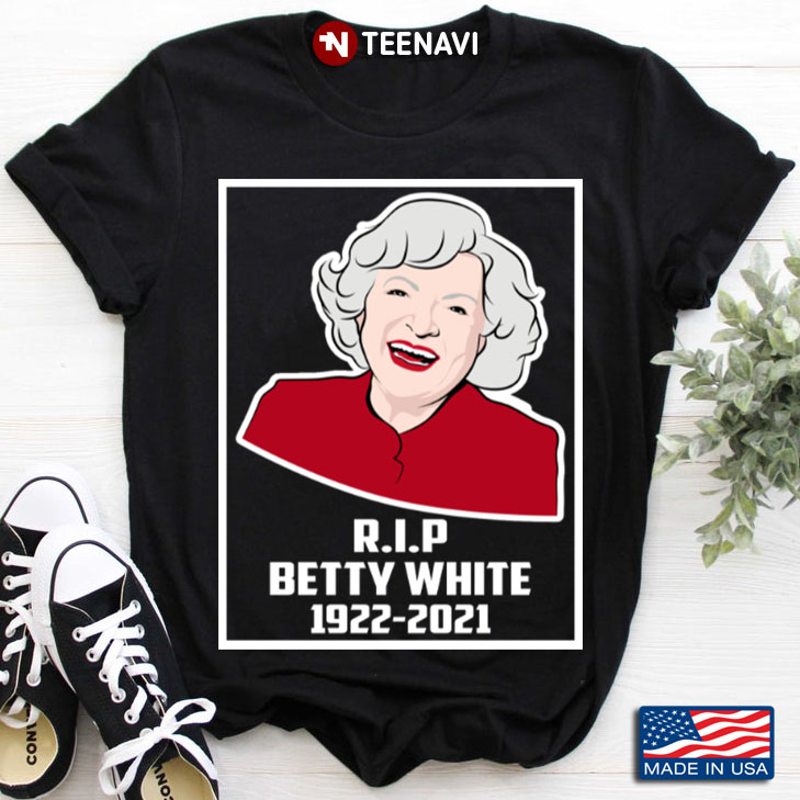 R.I.P Betty White 1922-2021