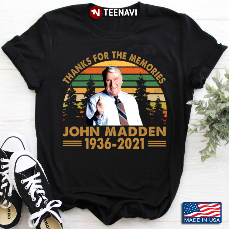 Vintage Thanks For The Memories John Madden 1936-2021 American Football Coach