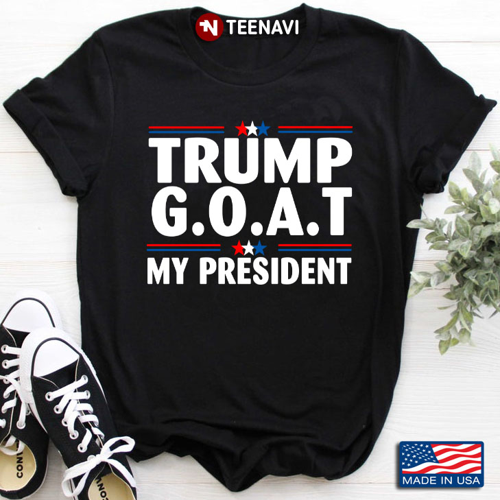 Trump Goat My President 45th President