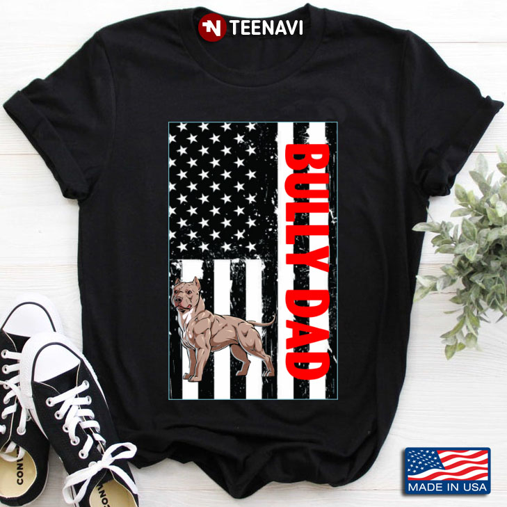 Bully Dad Pitbull American Flag for Father's Day
