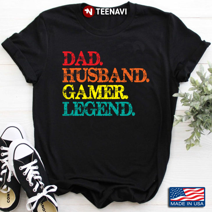 Dad Husband Gamer Legend for Father's Day