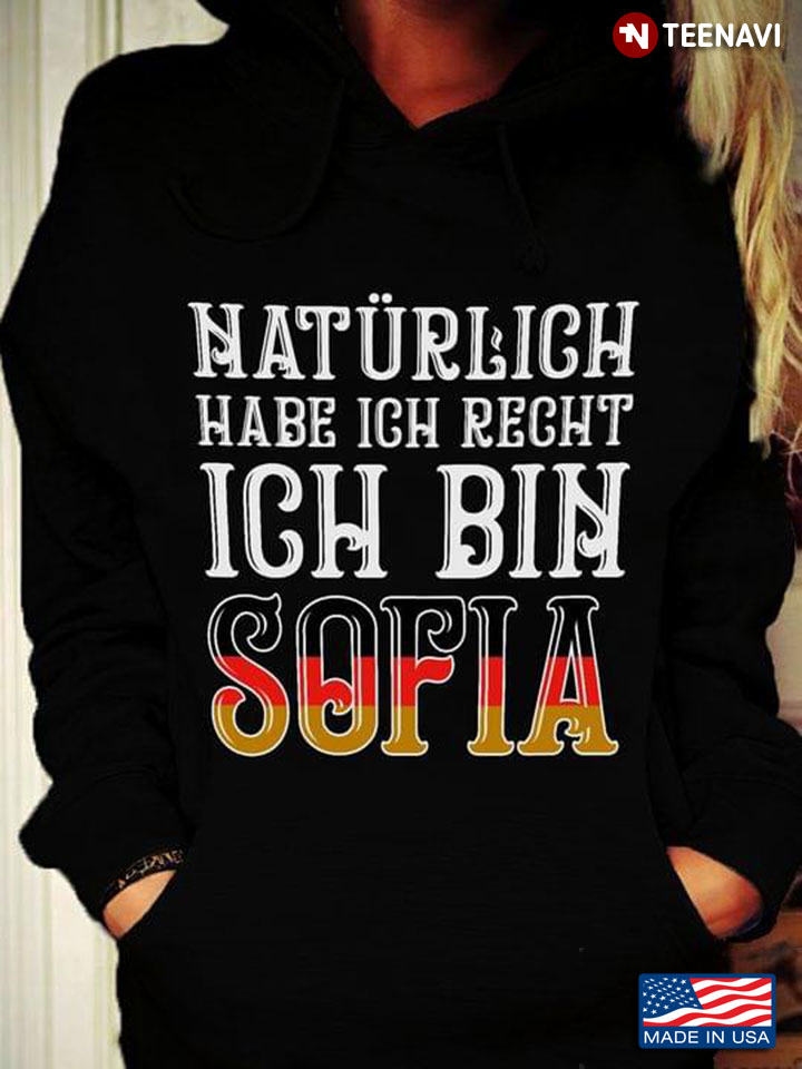 German Naturlich Habe Ich Recht Ich Bin Sofia