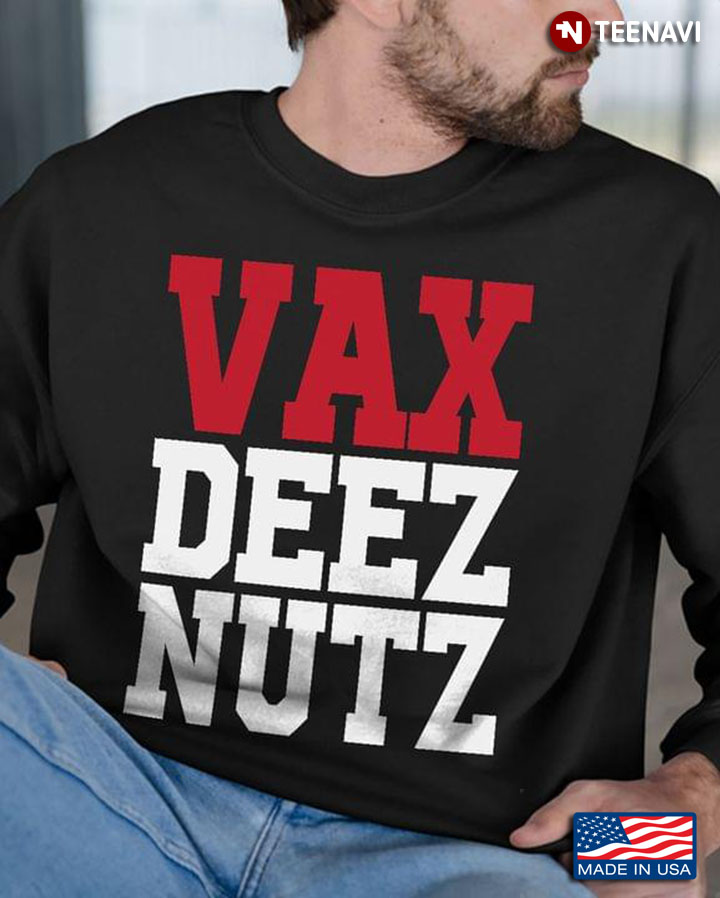 Vax Deez Nutz Cool Design