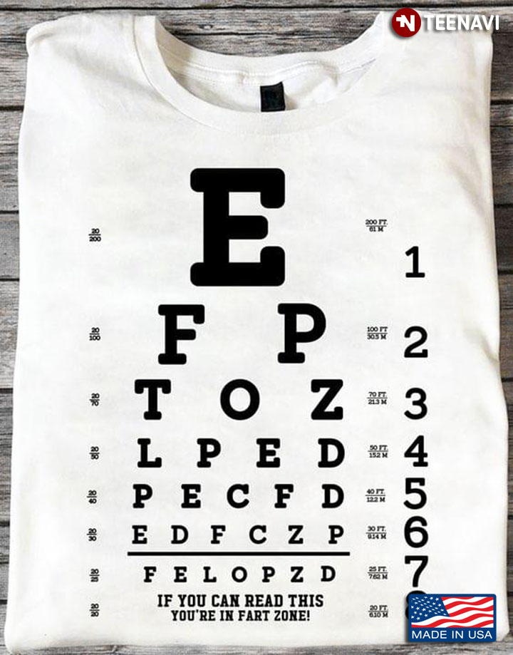 If You Can Read This You're In Fart Zone Optometry
