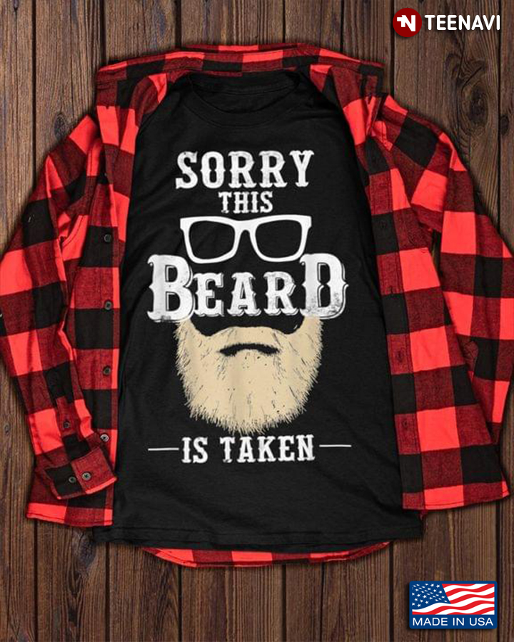 Sorry This Beard Is Taken Gifts for Bearded Man