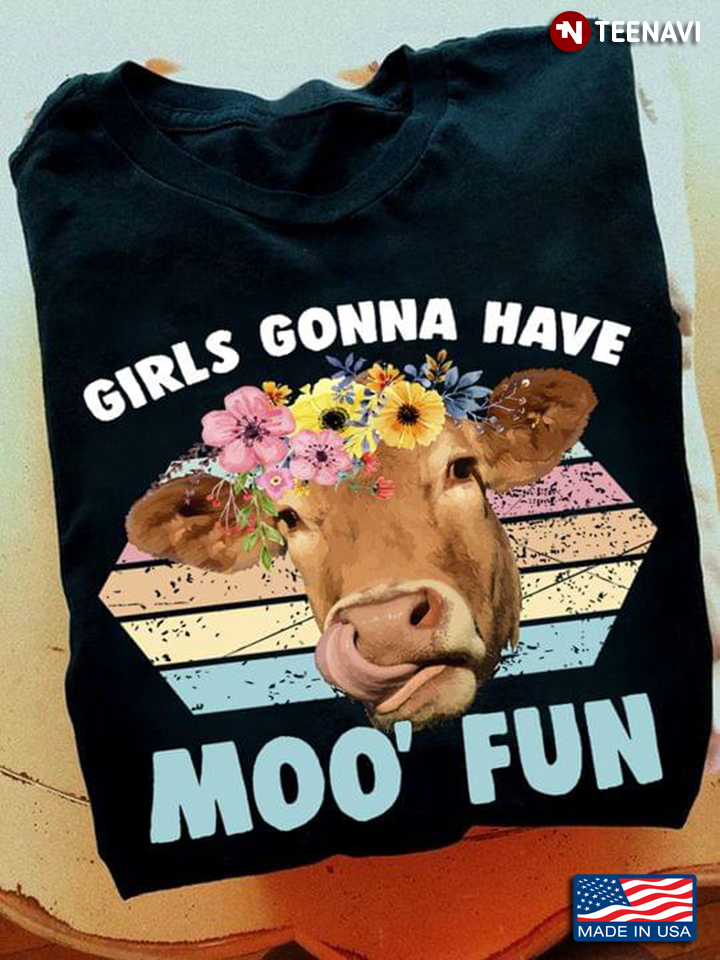 Vintage Cow Girls Gonna Have Moo' Fun for Animal Lover