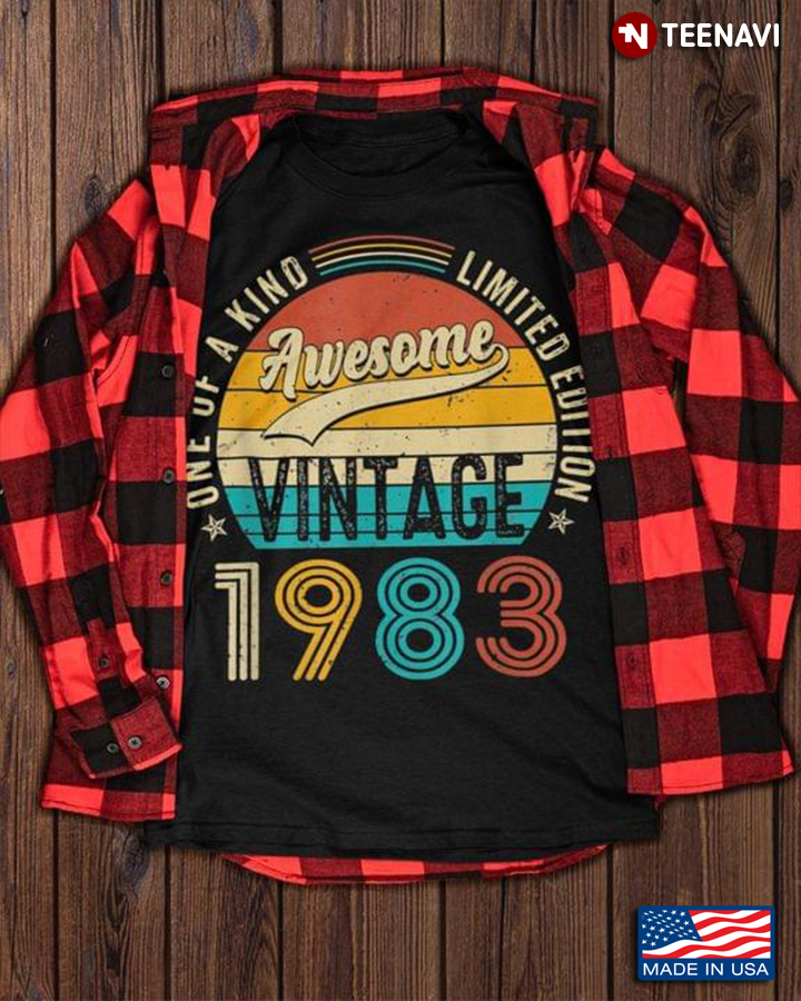 Awesome Vintage 1983 One Of A Kind Limited Edition Birthday Gifts
