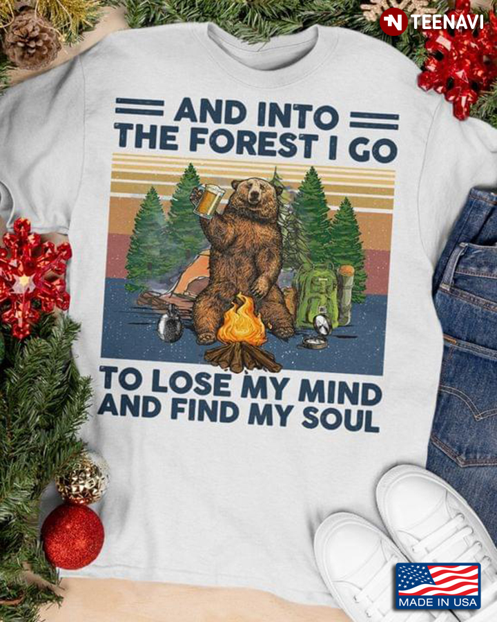 Vintage Camping Bear And Into The Forest I Go To Lose My Mind And Find My Soul