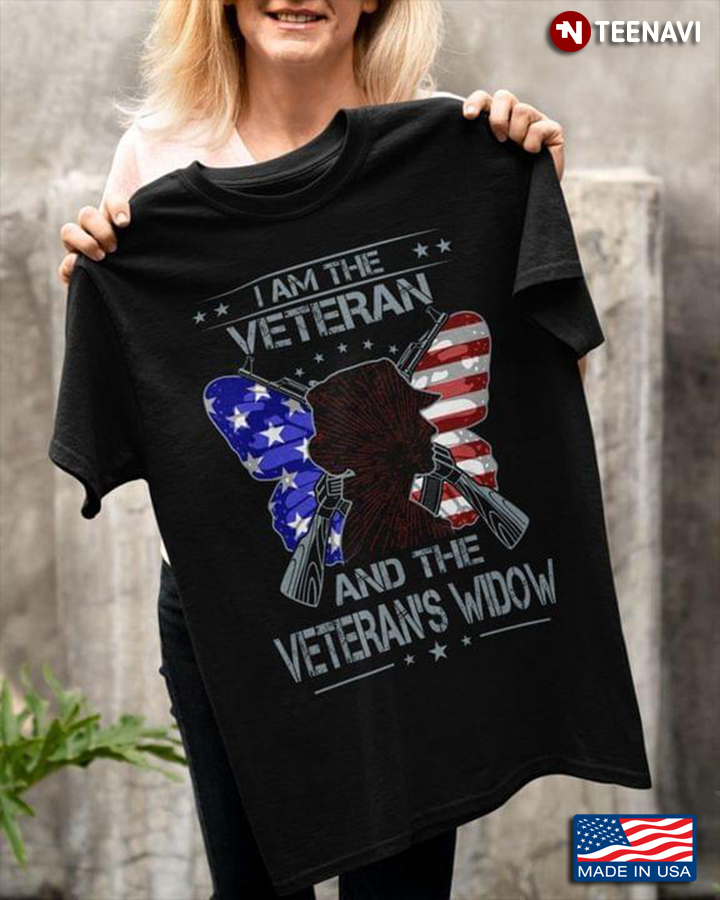 I Am The Veteran And The Veteran's Widow Butterfly American Flag
