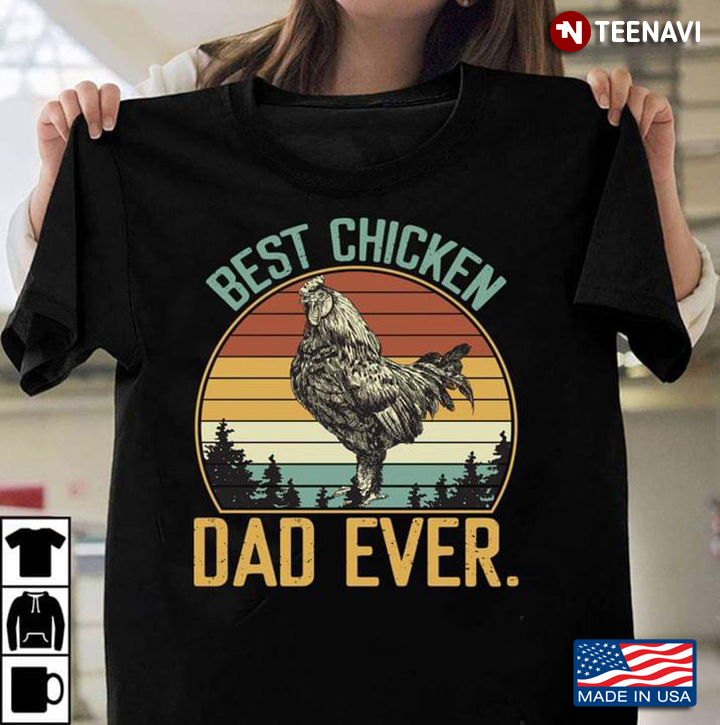 Vintage Best Chicken Dad Ever for Chicken Lover