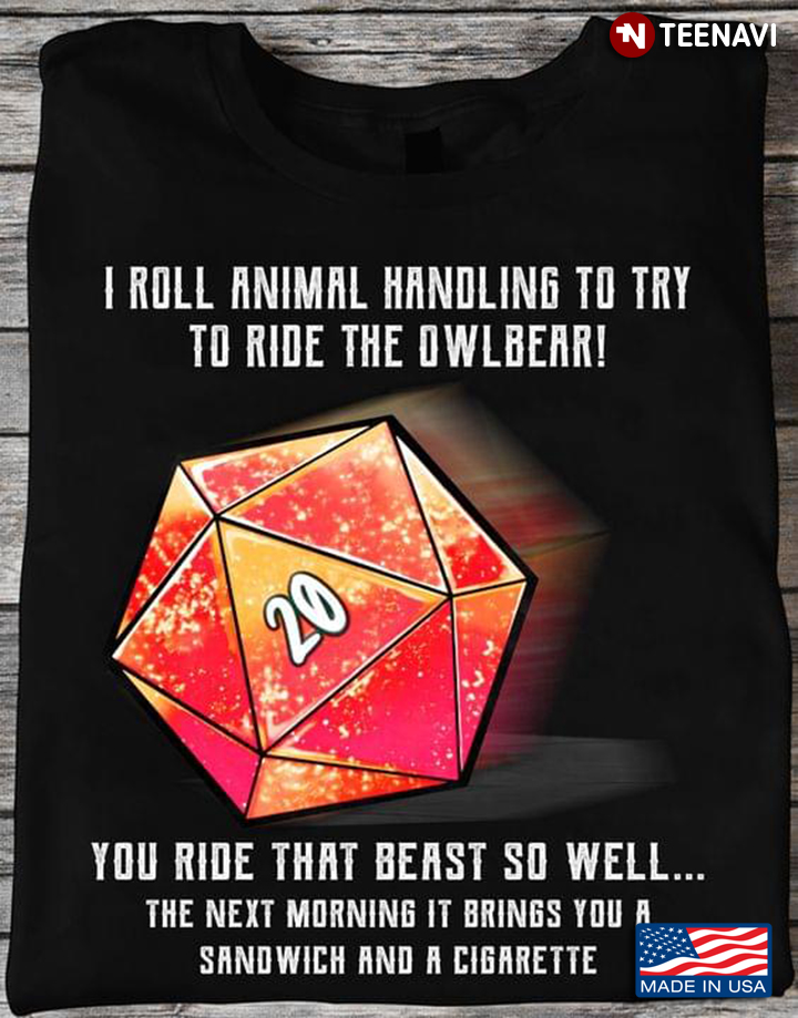 I Roll Animal Handling To Try To Ride The Owlbear D20 Dungeons & Dragons