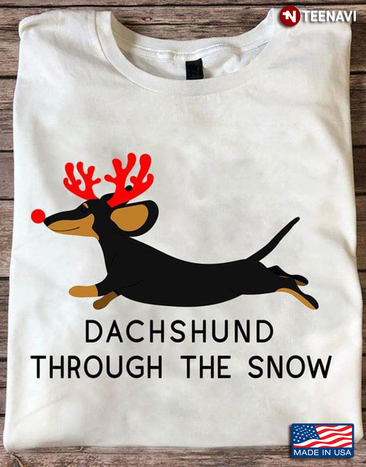 Dachshund Through The Snow Dog Lover for Christmas