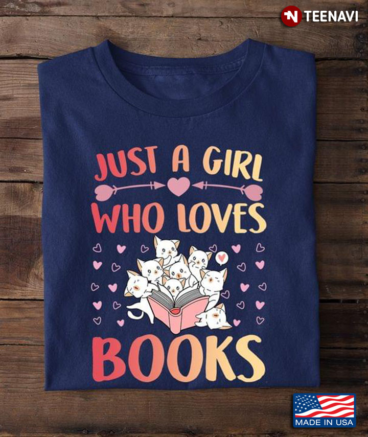 Just A Girl Who Loves Books for Book Lover