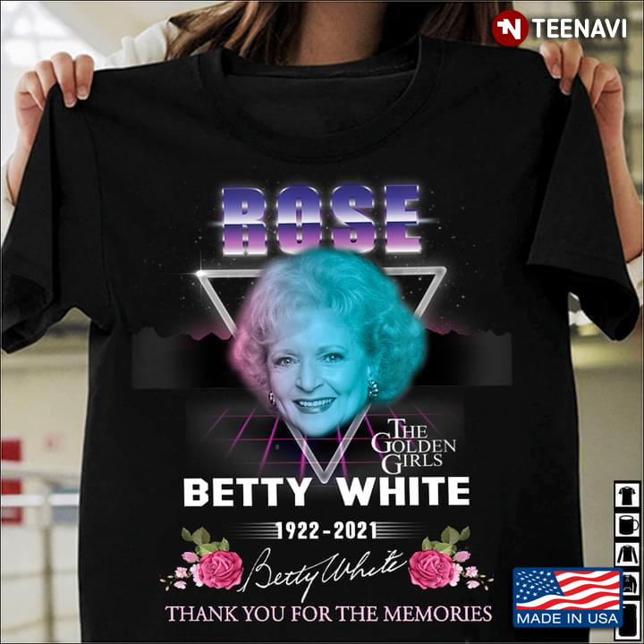 Rose The Golden Girls Betty White 1922-2021 Thank You For The Memories