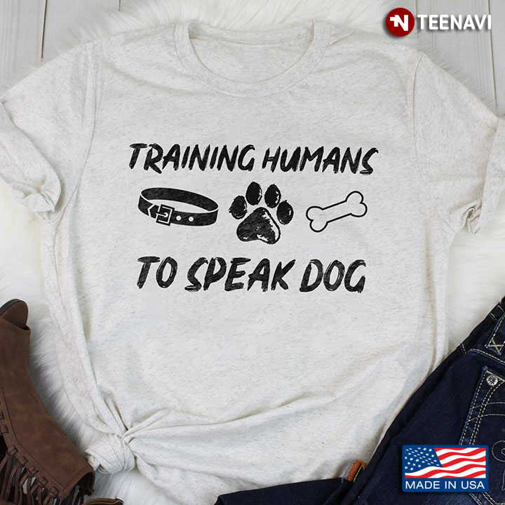 Training Humans To Speak Dog for Dog Lover