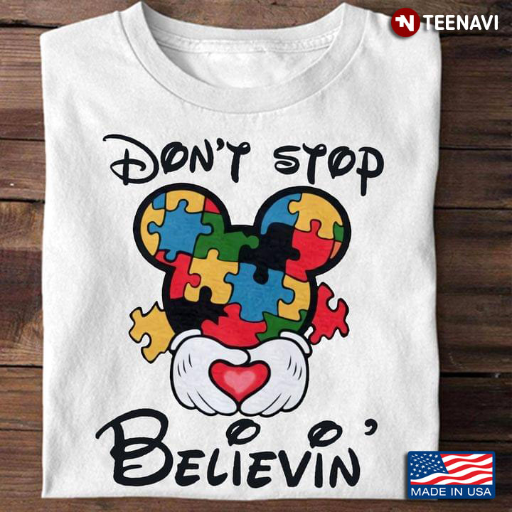 Don't Stop Believin' Autism Awareness Mickey Mouse