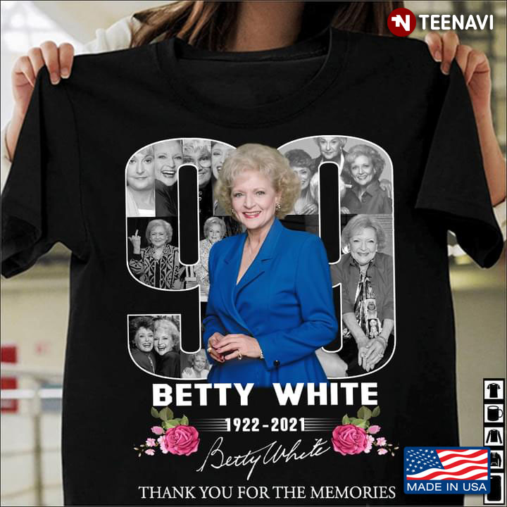 Betty White 99 1922-2021 Thank You For The Memories With Signature