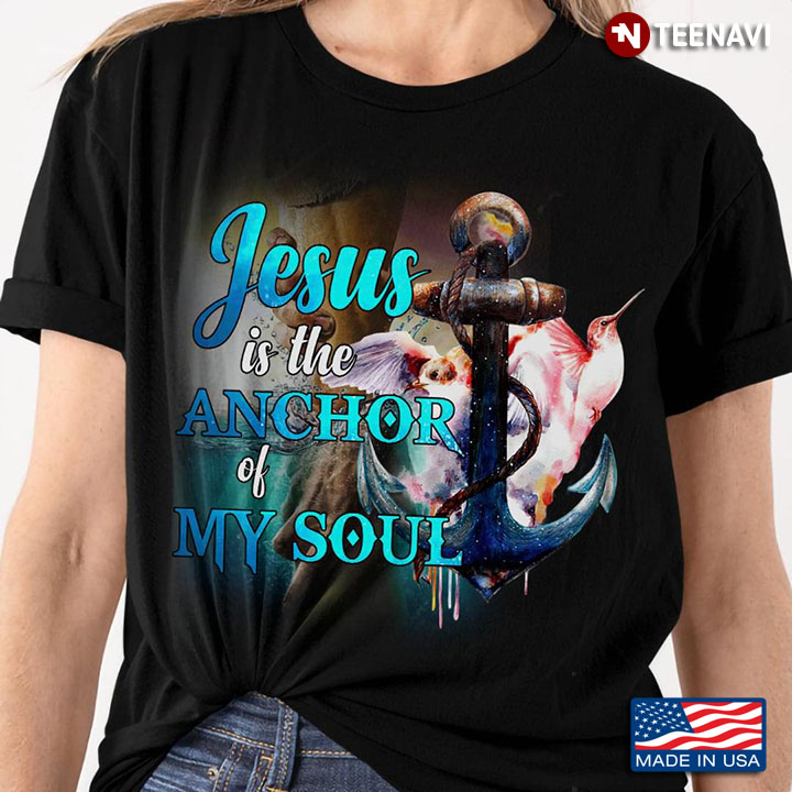 Jesus Is The Anchor Of My Soul for Christian