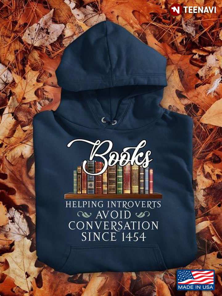 Books Helping Introverts Avoid Conversation Since 1454 for Book Lover