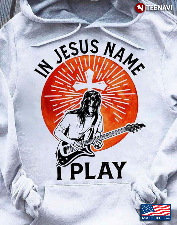 Guitar In Jesus Name I Play For Guitar Lover