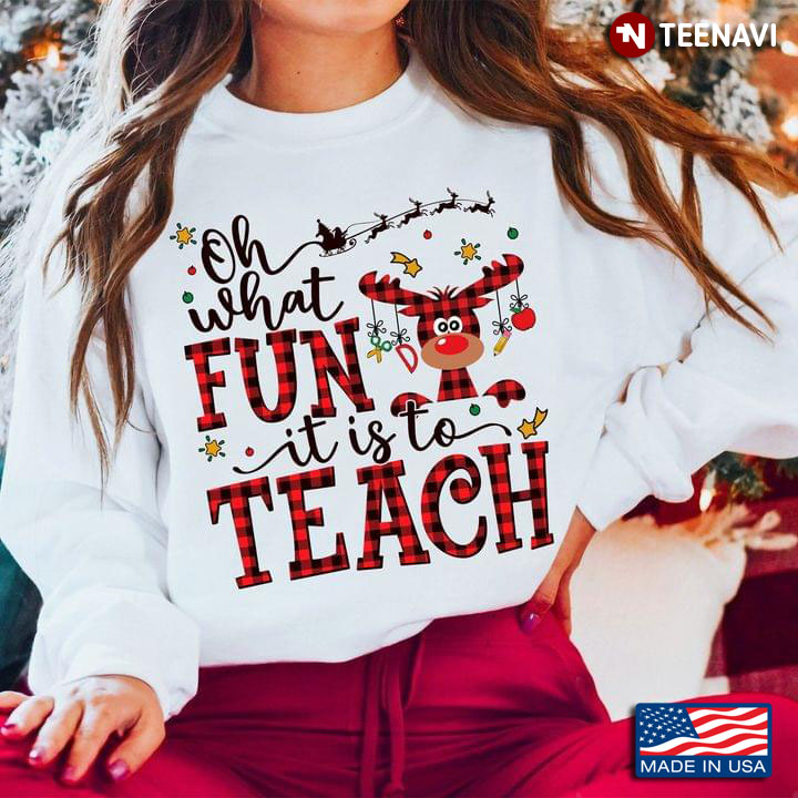 Teacher Oh What Fun It Is To Teach Reindeer for Christmas
