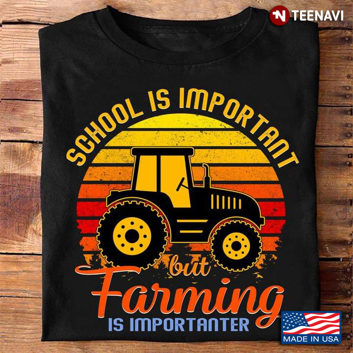Vintage Tractor School Is Important But Farming Is Importanter
