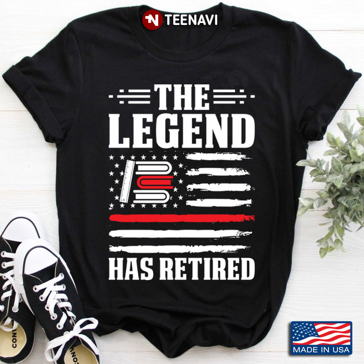 Teacher The Legend Has Retired American Flag