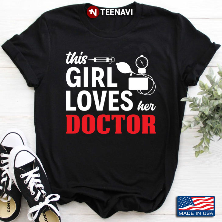 This Girl Loves Her Doctor