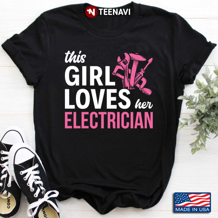 This Girl Loves Her Electrician