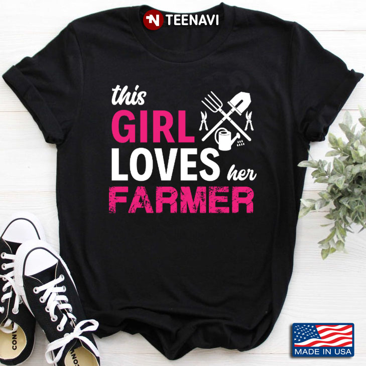 This Girl Loves Her Farmer