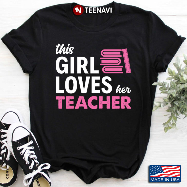 This Girl Loves Her Teacher
