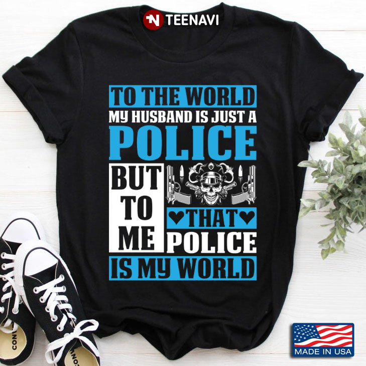 To The World My Husband Is Just A Police But To Me That Doctor Is My World
