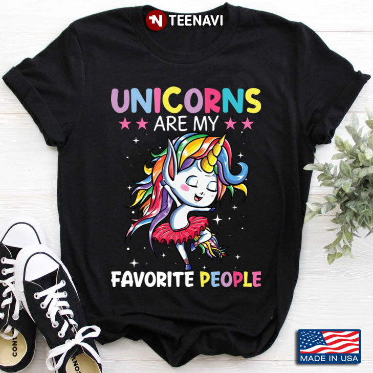 Unicorns Are My Favorite People