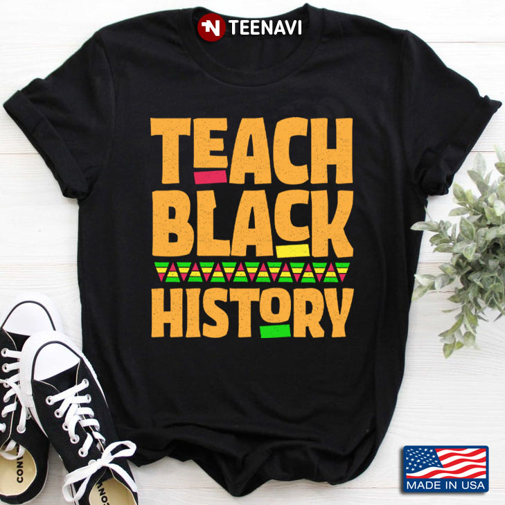 Teach Black History Cool Design