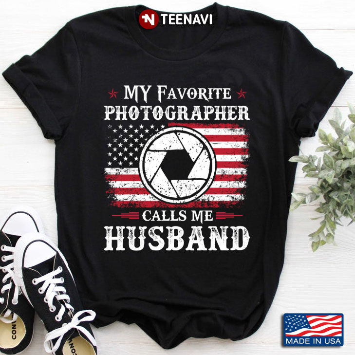 American Flag My Favorite Photographer Calls Me Husband