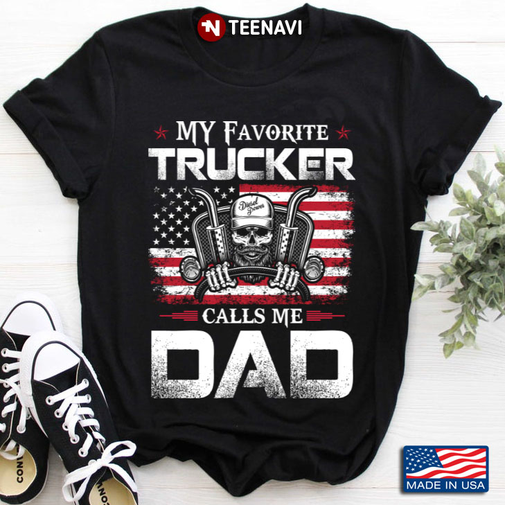 My Favorite Trucker Calls Me Husband American Flag Skull Version