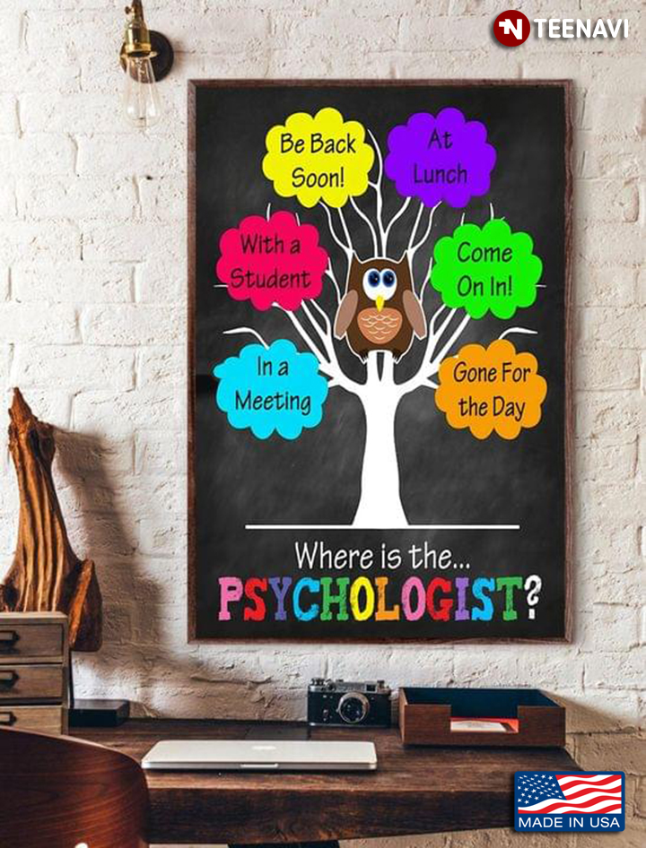 Colourful Owl On Tree Where Is The Psychologist? In A Meeting With A Student Be Back Soon At Lunch Come On In Gone For The Day