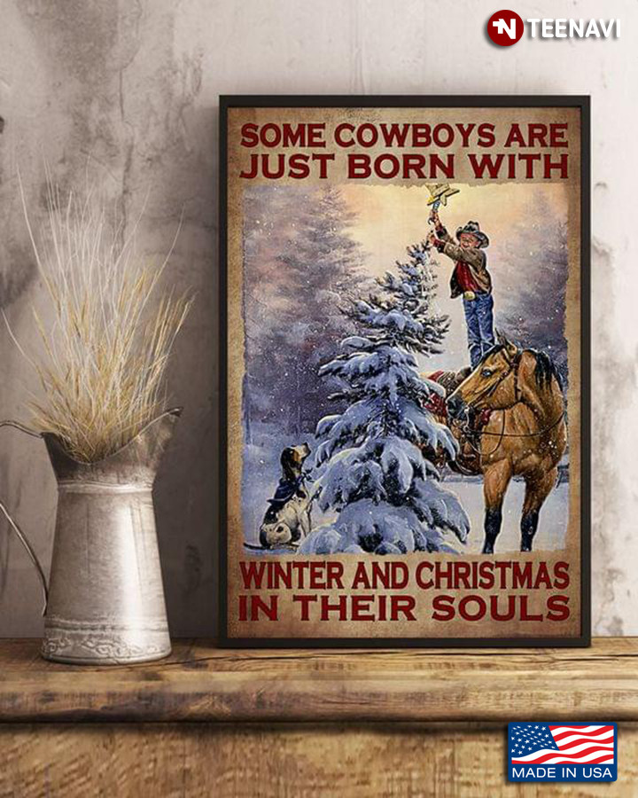 Vintage Little Cowboy With Horse & Dog Some Cowboys Are Just Born With Winter And Christmas In Their Souls