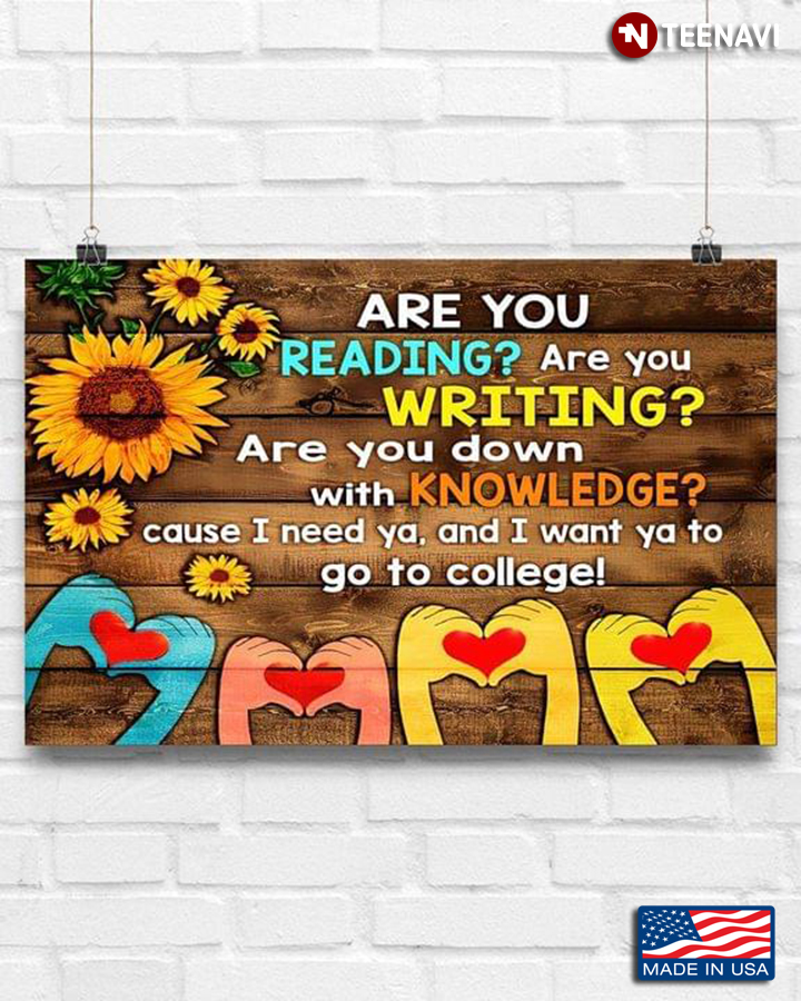 Sunflowers Are You Reading? Are You Writing? Are You Down With Knowledge?