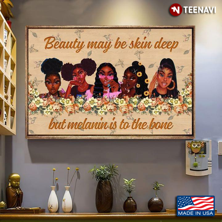 Blacks Girls Beauty May Be Skin Deep But Melanin Is To The Bone