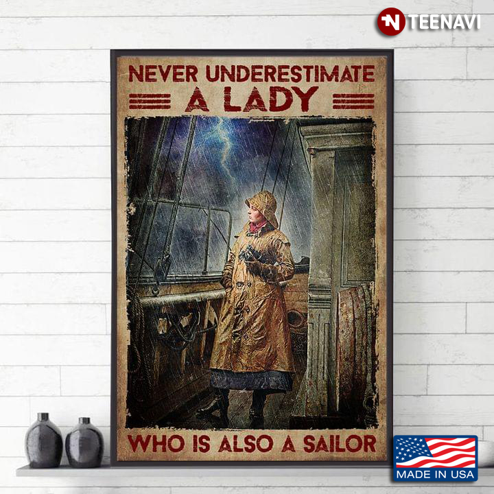 Never Underestimate A Lady Who Is Also A Sailor