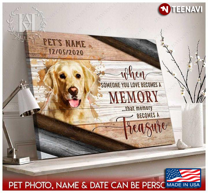 Personalized Dog When Someone You Love Becomes A Memory